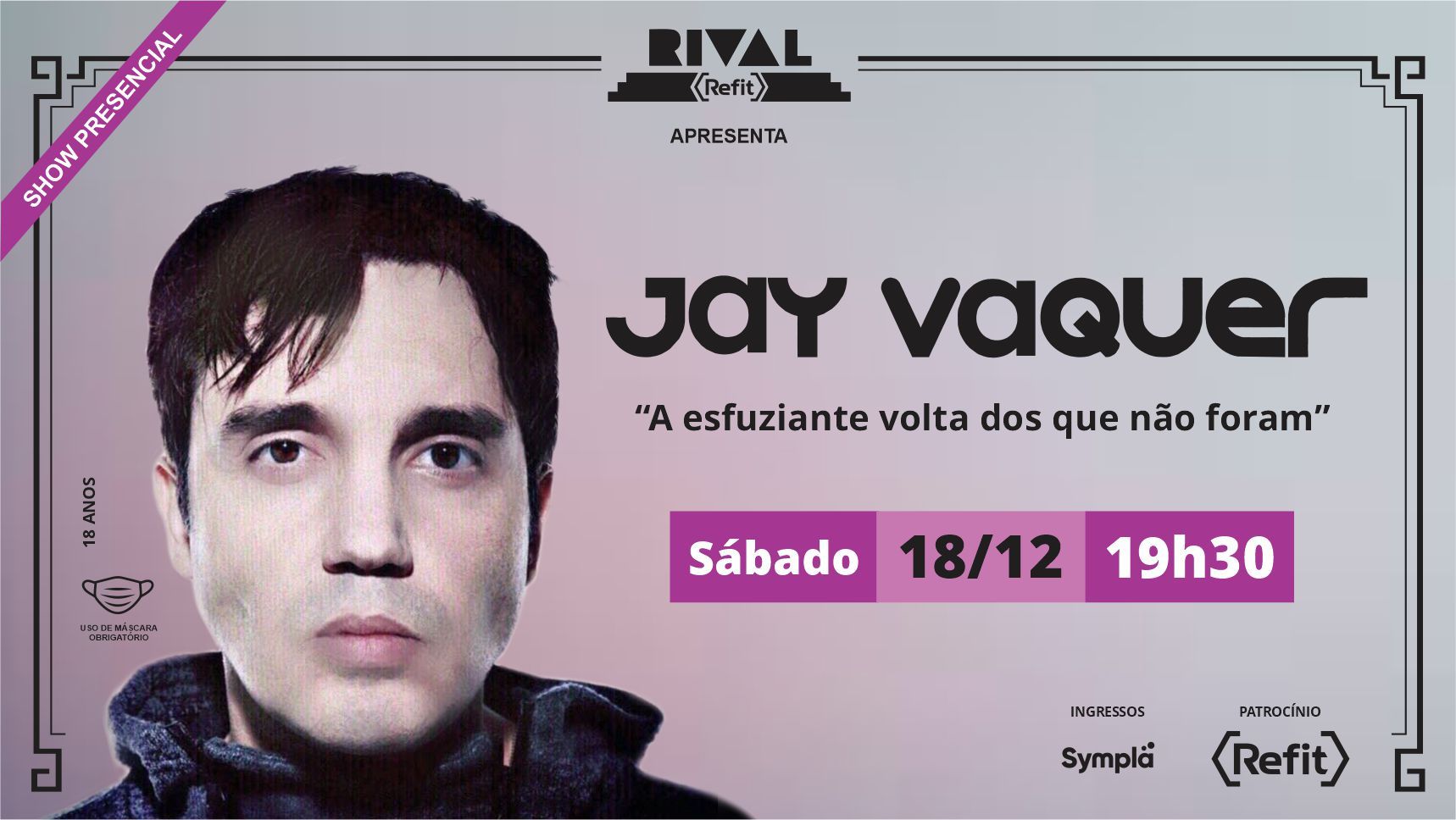 Jay Vaquer – Teatro Rival
