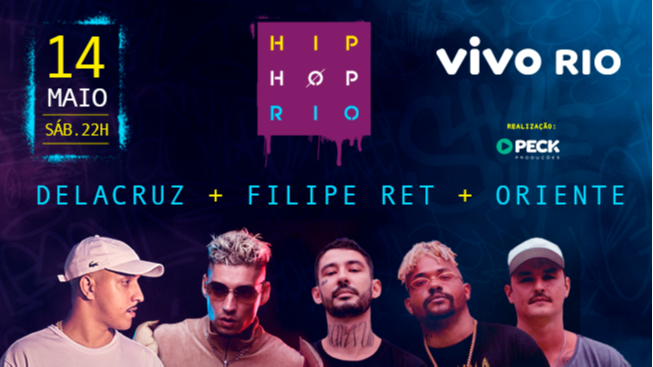 Hip Hop Rio - Filipe Ret + Delacruz + Oriente - Vivo Rio