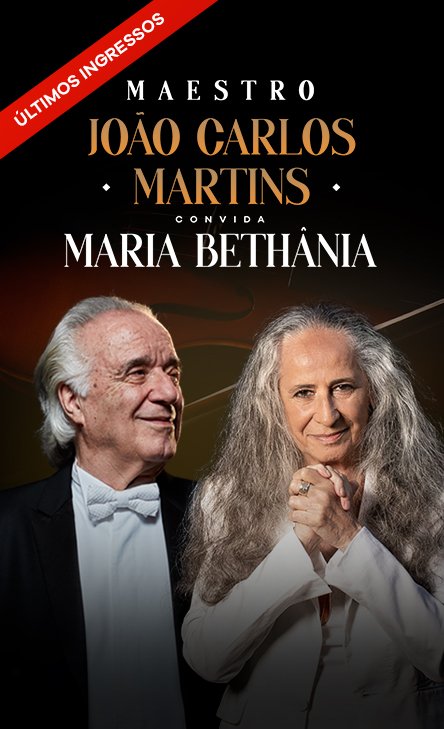 Maestro João Carlos Martins e Maria Bethânia