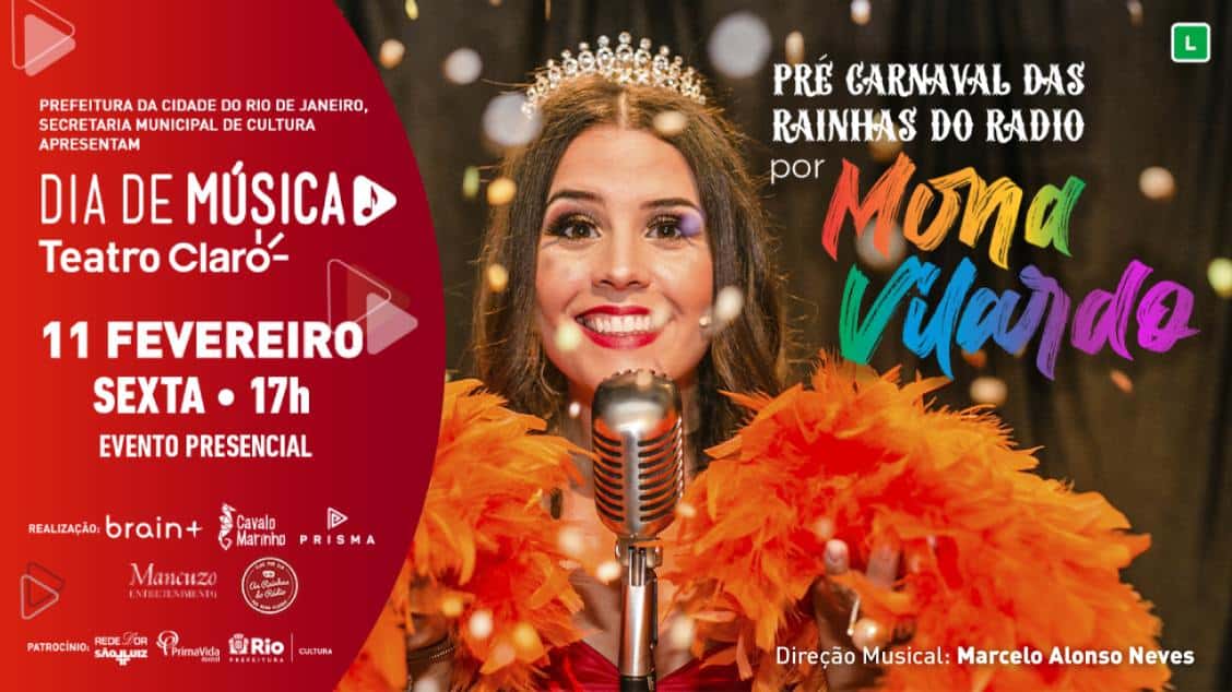 Pré Carnaval das Rainhas do Rádio com Mona Vilardo