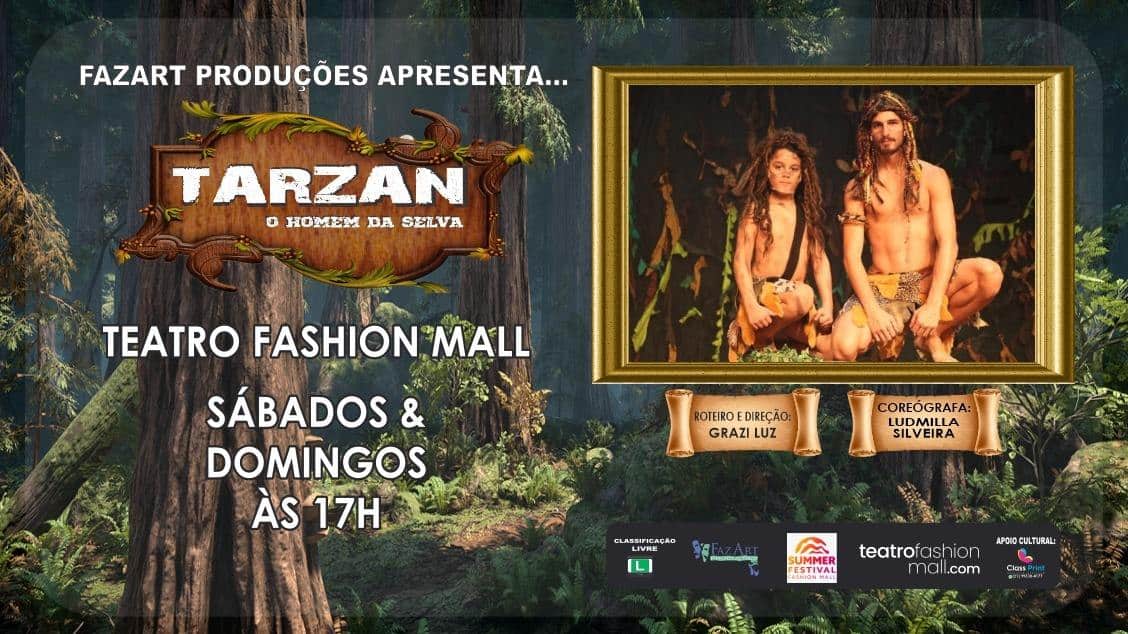 TARZAN – O Homem da selva - Teatro Fashion Mall