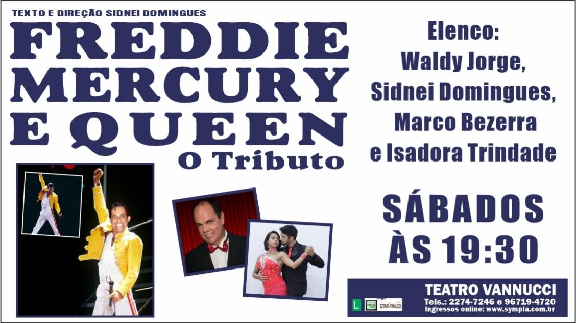 Freddie Mercury e Queen O Tributo