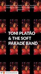 TONI PLATÃO & The Soft Parade Band