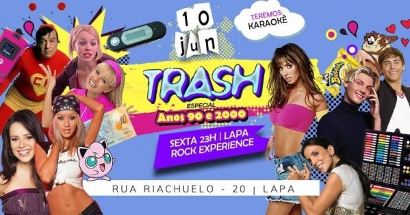 Festa Trash na Lapa Estamos de volta Sexta 10 de junho no Rock Experience