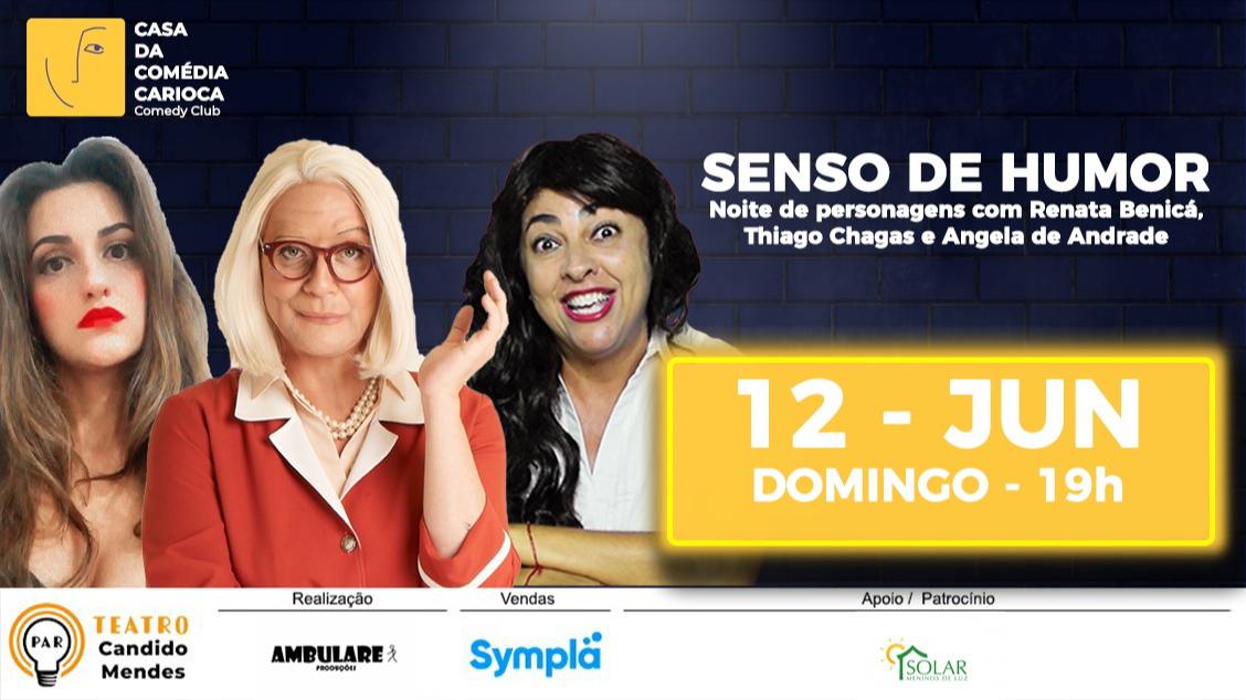 Noite de personagens com Renata Benicá, Thiago Chagas e Ângela de Andrade
