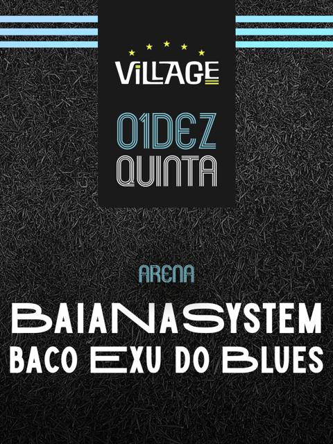 BaianaSystem & Baco Exu do Blues