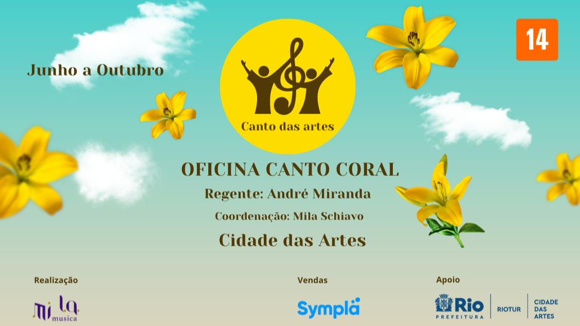 CANTO DAS ARTES - OFICINA DE CANTO CORAL