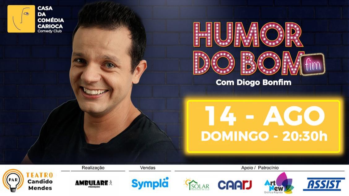 CASA DA COMÉDIA CARIOCA - HUMOR DO BOMFIM: com Diogo Bonfim