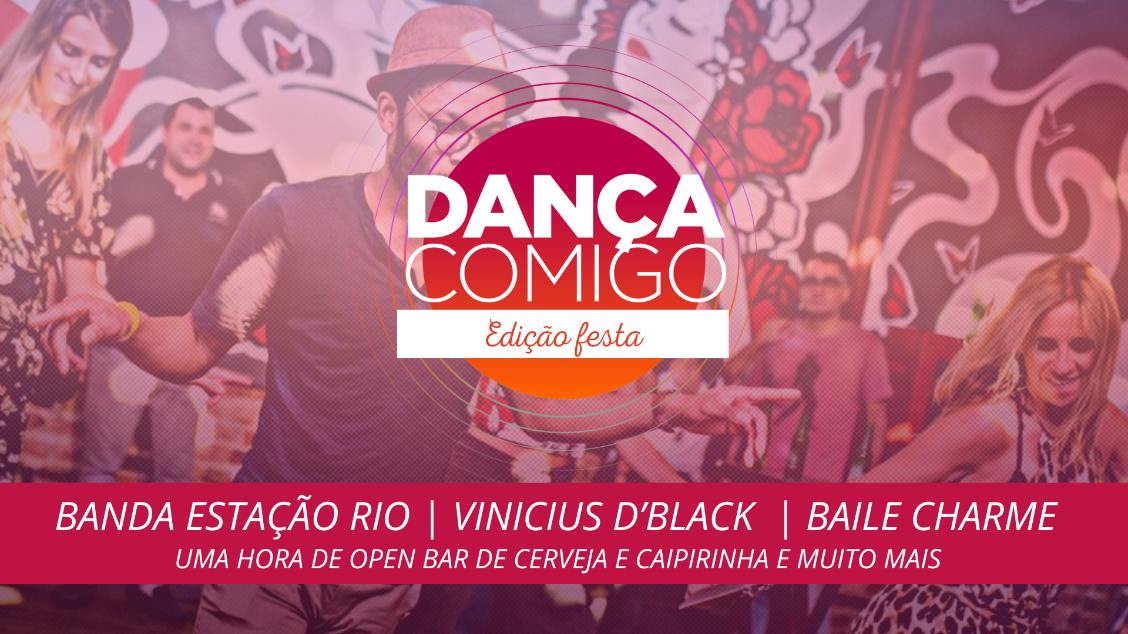DANÇA COMIGO - EDIÇÃO FESTA 13.08