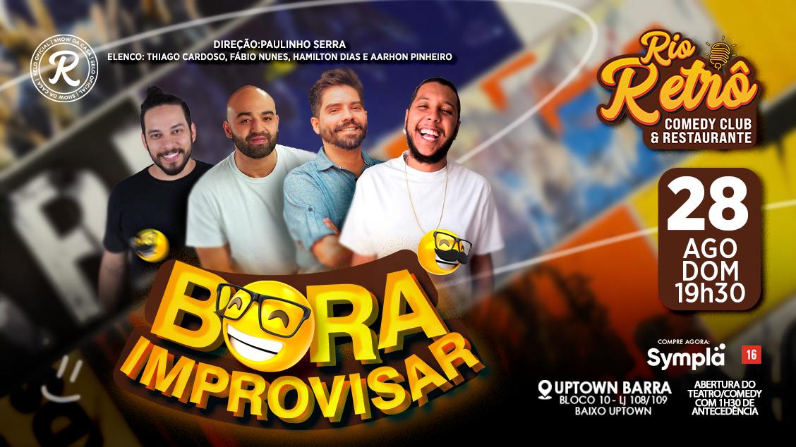 SHOW DE HUMOR - BORA IMPROVISAR