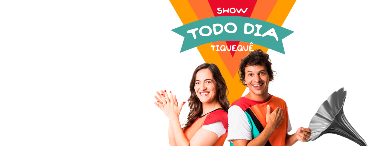 TIQUEQUÊ - SHOW TODO DIA