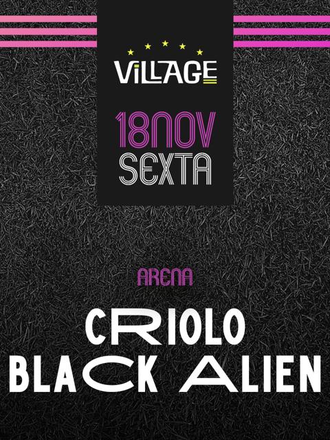 Village Criolo & Black Alien (Arena)