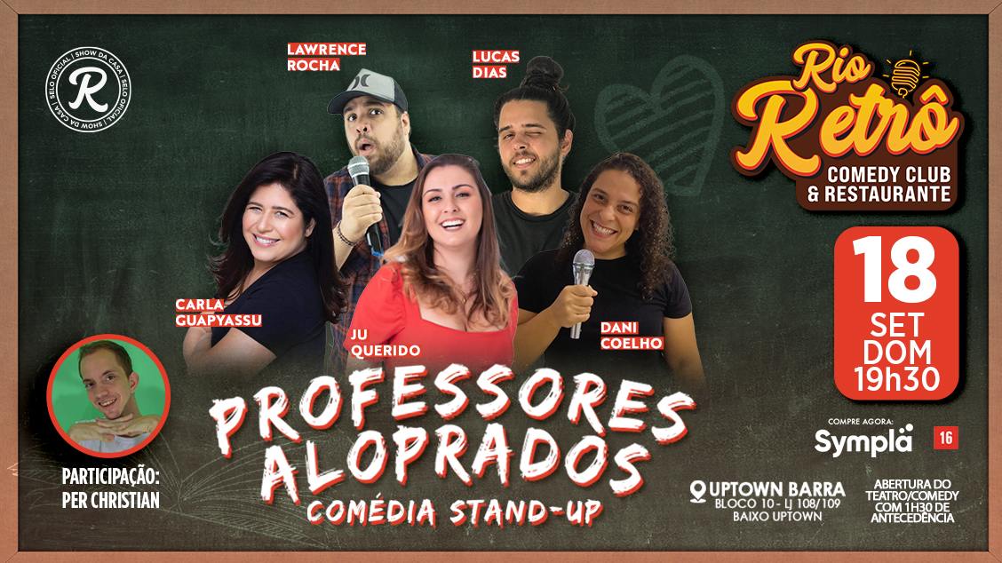 PROFESSORES ALOPRADOS - COMÉDIA STAND-UP