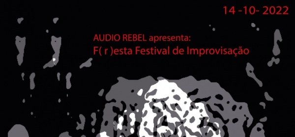 Festival de Improvisação na Audio Rebel
