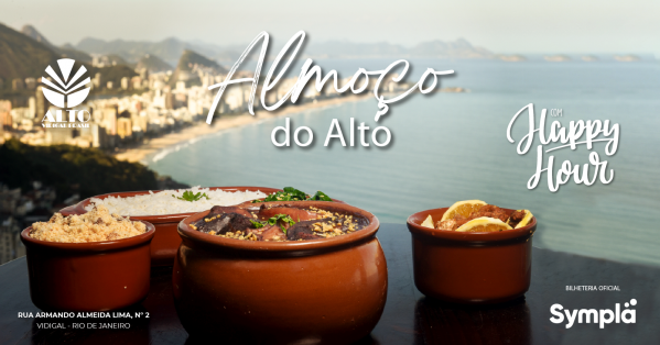 Almoço e Happy Hour Alto Vidigal Brasil.