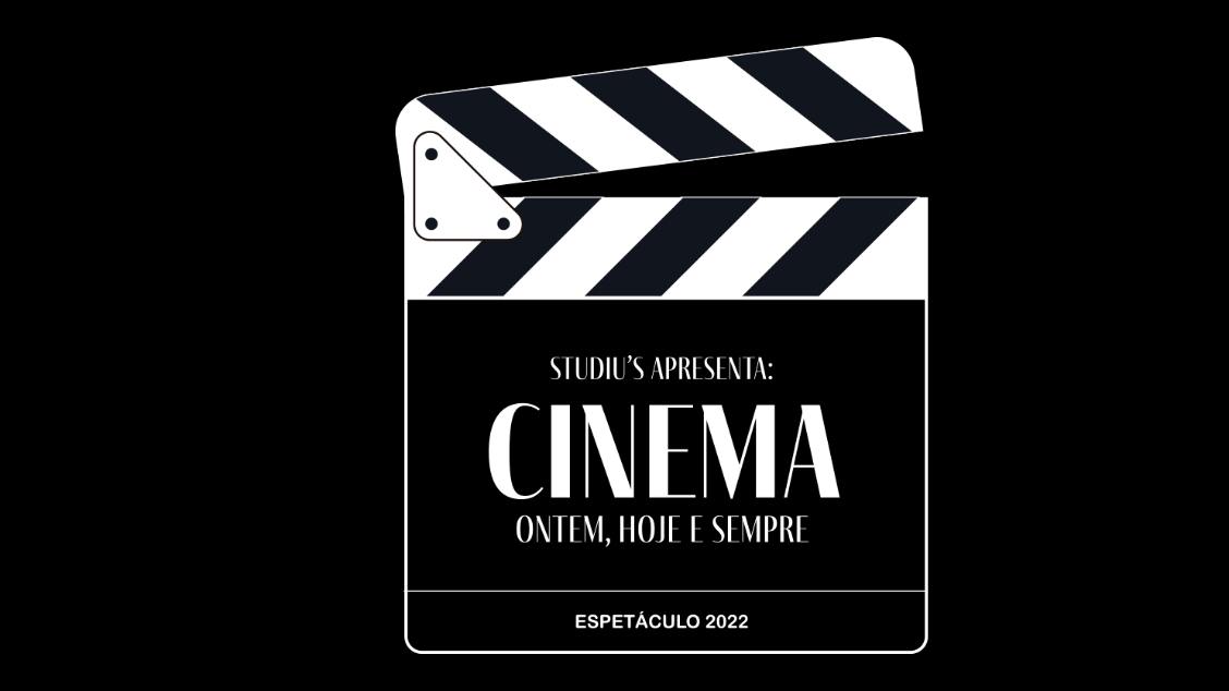 CINEMA,ONTEM,HOJE E SEMPRE no Teatro Clara Nunes