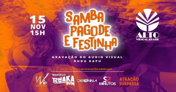Samba Pagode e Festinha - ALTO VIDIGAL BRASIL
