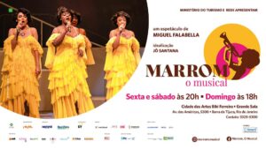 MARROM, O MUSICAL NA CIDADE DAS ARTES