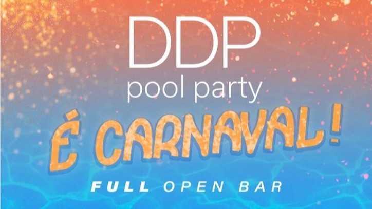 DDP Pool Party É Carnaval