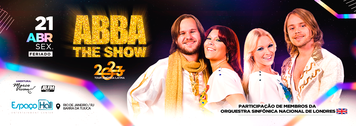Abba - The Show no ESPAÇO HALL - RJ