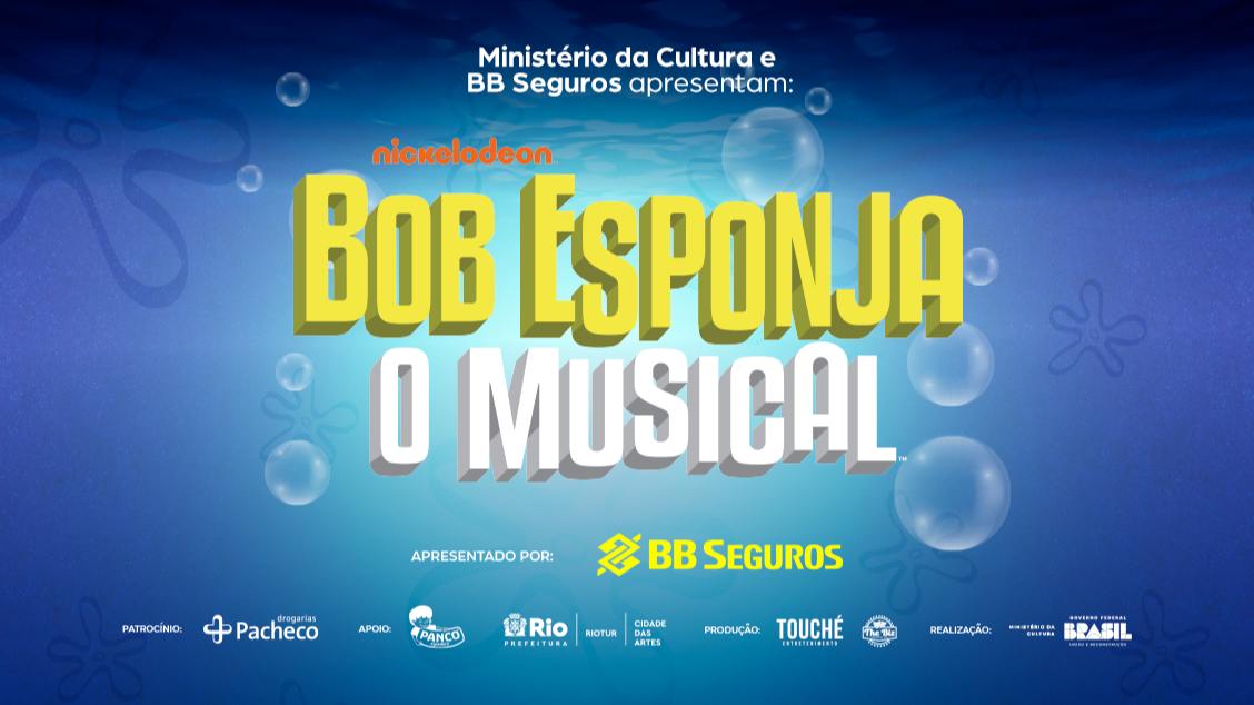 BOB ESPONJA – O MUSICAL DA BROADWAY NA CIDADE DAS ARTES