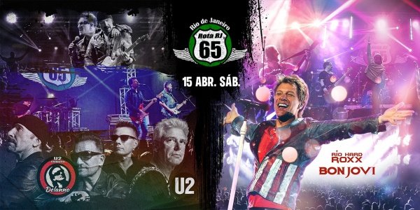 BON JOVI and U2 - RIO HARD ROXX E DELANNO NO Espaço Cultural Arena 65