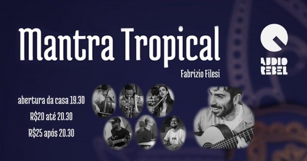 Fabrizio Filesi apresenta: Mantra Tropical na Audio Rebel