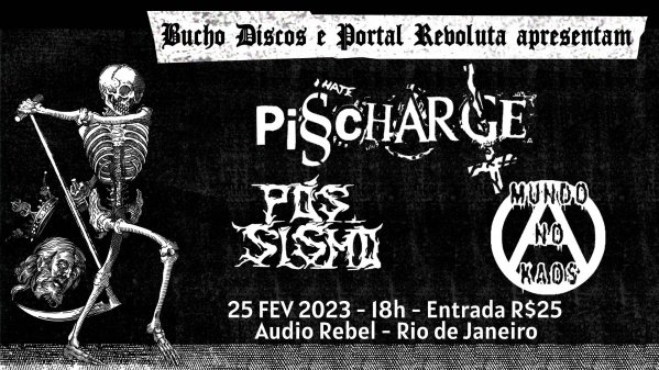 Pisscharge + Pós-Sismo + Mundo no Kaos na Audio Rebel