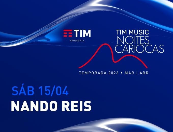 TIM MUSIC NOITES CARIOCAS - NANDO REIS
