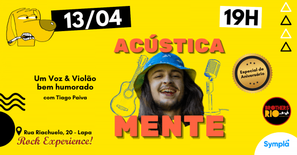 Acústica Mente com Tiago Paiva no ROCK EXPERIENCE