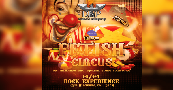 DNP - Deutsche Nachtparty - Circus - 14/04 no ROCK EXPERIENCE