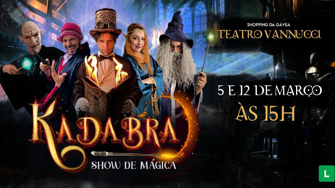 Kadabra - Show de Mágica no TEATRO VANNUCCI