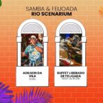 SAMBA & FEIJOADA NO RIO SCENARIUM!