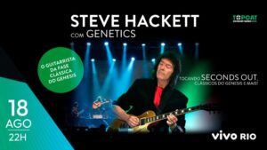 STEVE HACKETT AND THE GENETICS NO VIVO RIO