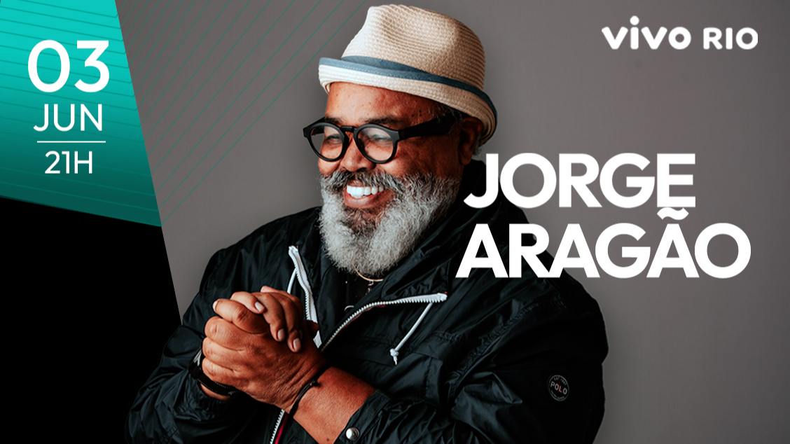 JORGE ARAGÃO NO VIVO RIO