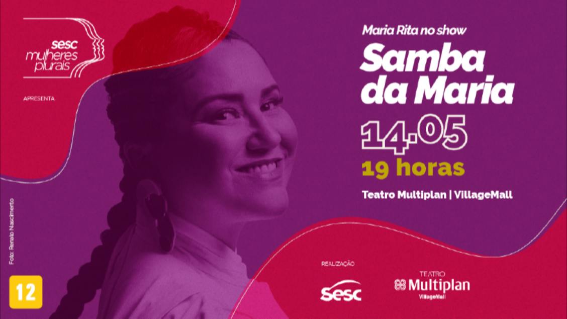 Maria Rita - Samba da Maria no Teatro Multiplan