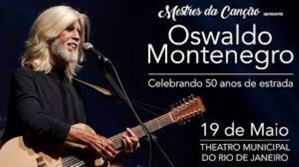 Oswaldo Montenegro – 50 Anos de Estrada no Theatro Municipal do Rio de Janeiro