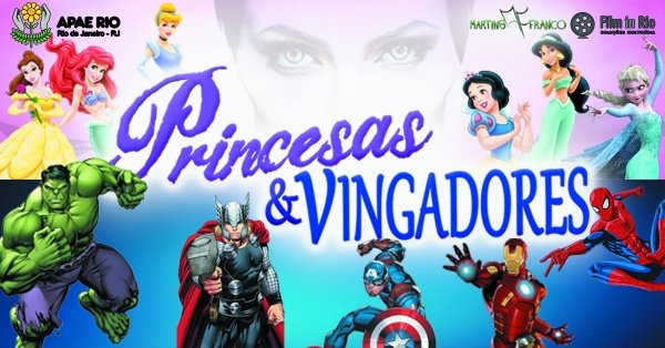 Princesas e Vingadores no Teatro Henriqueta Brieba