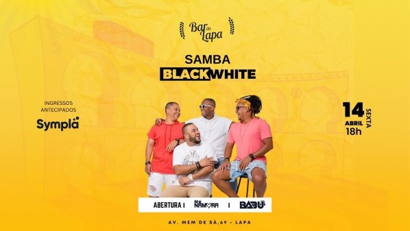 SAMBA BLACK WHITE NO BAR DA LAPA