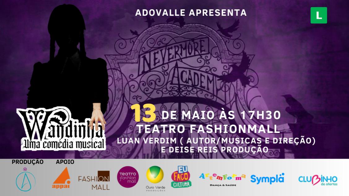 WANDINHA- UMA COMEDIA MUSICAL no Teatro Fashion Mall