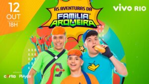 AS AVENTURAS DA FAMÍLIA ARQUEIRA NO VIVO RIO