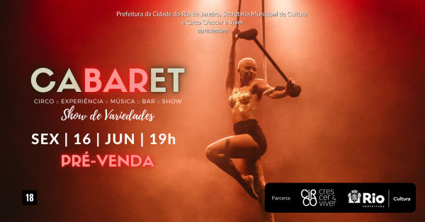 CABARET- Show de Variedades no CIRCO CRESCER E VIVER