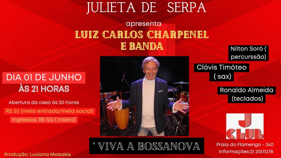 Charpenel no show “Viva a Bossa Nova” na Casa de Arte e Cultura Julieta de Serpa