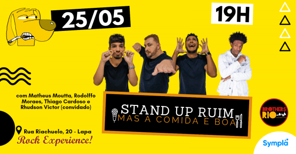 Comédia Cachorra apresenta: Stand Up Ruim mas a Comida é Boa no ROCK EXPERIENCE RJ