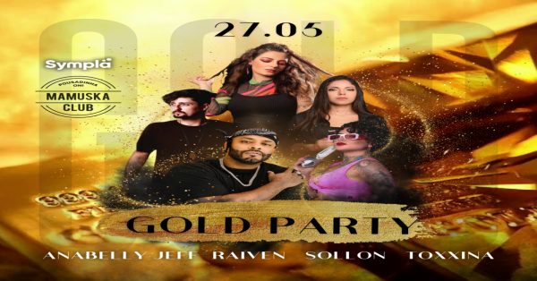 Gold Party no Mamuska Club