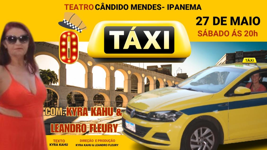 Taxi NO TEATRO CÂNDIDO MENDES