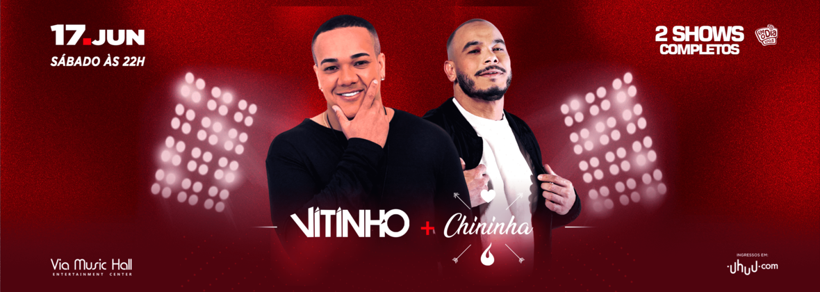 Vitinho e Chininha no VIA MUSIC HALL