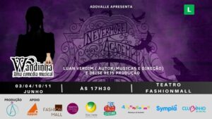 WANDINHA- UMA COMEDIA MUSICAL no Teatro Fashion Mall