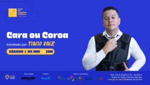 CASA DA COMÉDIA CARIOCA - CARA OU COROA no TEATRO CÂNDIDO MENDES