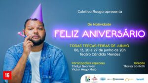 Feliz Aniversário no TEATRO CÂNDIDO MENDES
